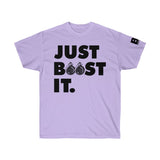 Boosted Society Just Boost It. Unisex (T-Shirt)