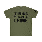 Boosted Society Tuning is NOT a Crime Unisex (T-Shirt)