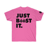 Boosted Society Just Boost It. Unisex (T-Shirt)