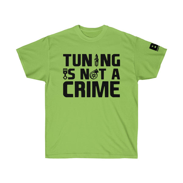 Boosted Society Tuning is NOT a Crime Unisex (T-Shirt)